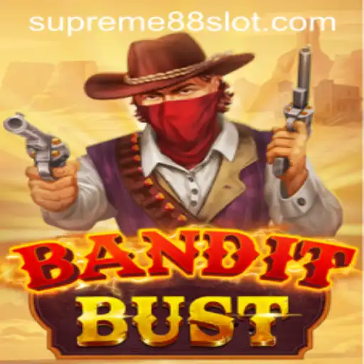 Unveiling BanditBust: Gaming Adventure Beyond SUPREME88