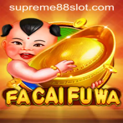 Discovering the Exciting World of FaCaiFuWa: A Supreme88 Adventure