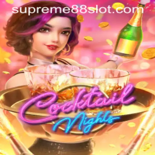 CocktailNights: Your Ultimate Gaming Escape with SUPREME88