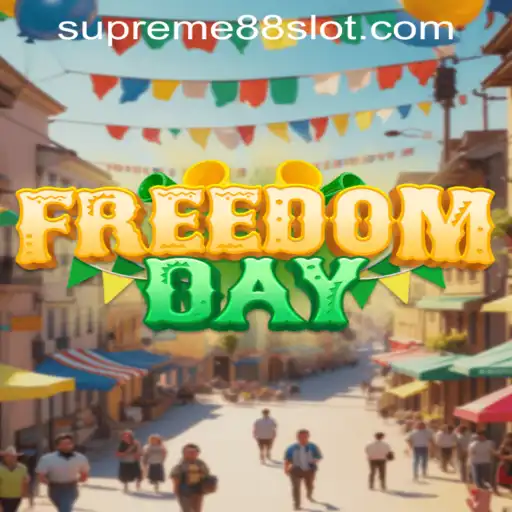 Exploring the Exciting World of FreedomDay: SUPREME88